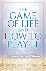 Game of Life and How to Play It kaina ir informacija | Saviugdos knygos | pigu.lt