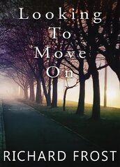 Looking To Move On kaina ir informacija | Fantastinės, mistinės knygos | pigu.lt