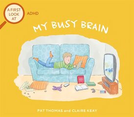First Look At: ADHD: My Busy Brain kaina ir informacija | Knygos paaugliams ir jaunimui | pigu.lt