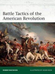 Battle Tactics of the American Revolution kaina ir informacija | Socialinių mokslų knygos | pigu.lt