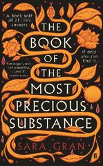 Book of the Most Precious Substance: 'Compulsively readable' Sunday Times Main цена и информация | Фантастика, фэнтези | pigu.lt