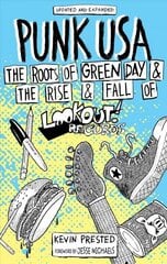 Punk USA: The Roots of Green Day & The Rise and Fall of Lookout Records kaina ir informacija | Knygos apie meną | pigu.lt