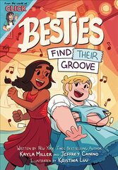 Besties: Find Their Groove: Find Their Groove Graphic Novel цена и информация | Книги для детей | pigu.lt