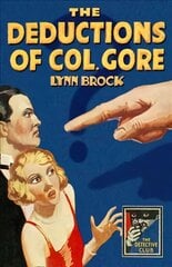 Deductions of Colonel Gore ePub edition цена и информация | Фантастика, фэнтези | pigu.lt