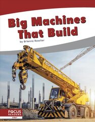 Big Machines that Build цена и информация | Книги для подростков и молодежи | pigu.lt