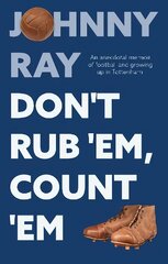 Don't Rub 'Em, Count 'Em цена и информация | Биографии, автобиогафии, мемуары | pigu.lt
