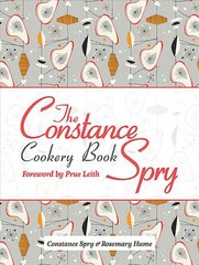 Constance Spry Cookery Book цена и информация | Книги рецептов | pigu.lt