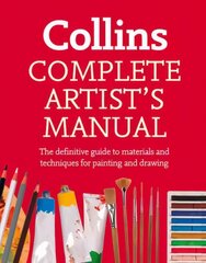 Complete Artist's Manual: The Definitive Guide to Materials and Techniques for Painting and Drawing цена и информация | Книги о питании и здоровом образе жизни | pigu.lt