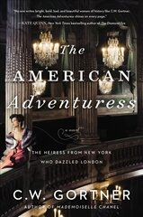 American Adventuress: A Novel цена и информация | Романы | pigu.lt