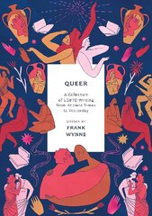Queer: A Collection of Lgbtq Writing from Ancient Times to Yesterday kaina ir informacija | Apsakymai, novelės | pigu.lt