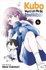 Kubo Won't Let Me Be Invisible, Vol. 4: Volume 4 цена и информация | Fantastinės, mistinės knygos | pigu.lt