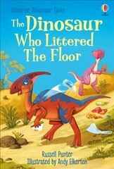 Dinosaur who Littered the Floor цена и информация | Книги для подростков и молодежи | pigu.lt