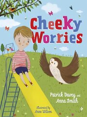 Cheeky Worries: A Story to Help Children Talk About and Manage Scary Thoughts and Everyday Worries Illustrated edition цена и информация | Книги для малышей | pigu.lt