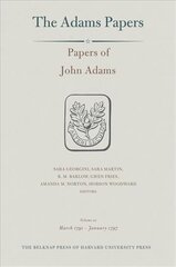 Papers of John Adams, Volume 21 kaina ir informacija | Istorinės knygos | pigu.lt