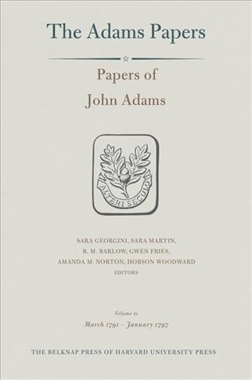 Papers of John Adams, Volume 21 kaina ir informacija | Istorinės knygos | pigu.lt