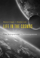 Life in the Cosmos: From Biosignatures to Technosignatures цена и информация | Книги по экономике | pigu.lt