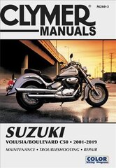 CL Suzuki Volusia/Boulevard C50 2001-2019 Repair Manual: Maintenance * Troubleshooting * Repair kaina ir informacija | Kelionių vadovai, aprašymai | pigu.lt