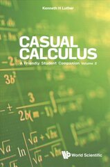 Casual Calculus: A Friendly Student Companion - Volume 2 kaina ir informacija | Ekonomikos knygos | pigu.lt