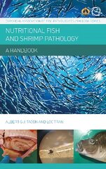Nutritional Fish and Shrimp Pathology: A Handbook kaina ir informacija | Socialinių mokslų knygos | pigu.lt