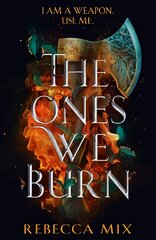 Ones We Burn: the New York Times bestselling dark epic young adult fantasy цена и информация | Книги для подростков и молодежи | pigu.lt