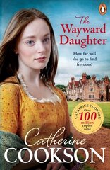 Wayward Daughter: A heart-warming and gripping historical fiction book from the bestselling author цена и информация | Fantastinės, mistinės knygos | pigu.lt