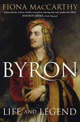 Byron: Life and Legend kaina ir informacija | Biografijos, autobiografijos, memuarai | pigu.lt