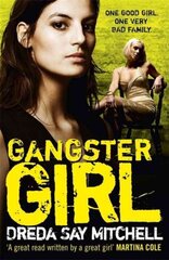 Gangster Girl: An unputdownable, gritty crime thriller (Gangland Girls Book 2) kaina ir informacija | Fantastinės, mistinės knygos | pigu.lt