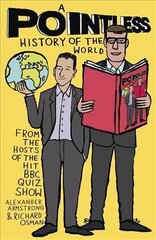 Pointless History of the World: Are you a Pointless champion? цена и информация | Книги о питании и здоровом образе жизни | pigu.lt