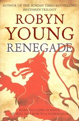 Renegade: Robert The Bruce, Insurrection Trilogy Book 2 цена и информация | Фантастика, фэнтези | pigu.lt