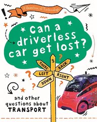 Question of Technology: Can a driverless car get lost? kaina ir informacija | Knygos paaugliams ir jaunimui | pigu.lt
