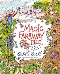 Magic Faraway Tree: Silky's Story kaina ir informacija | Knygos mažiesiems | pigu.lt