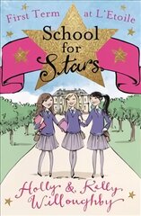 School for Stars: First Term at L'Etoile: Book 1 цена и информация | Книги для подростков и молодежи | pigu.lt