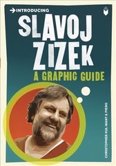 Introducing Slavoj Zizek: A Graphic Guide kaina ir informacija | Istorinės knygos | pigu.lt