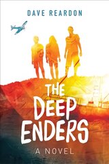 Deep Enders: A Novel цена и информация | Книги для подростков  | pigu.lt
