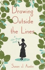 Drawing Outside the Lines: A Julia Morgan Novel kaina ir informacija | Knygos paaugliams ir jaunimui | pigu.lt