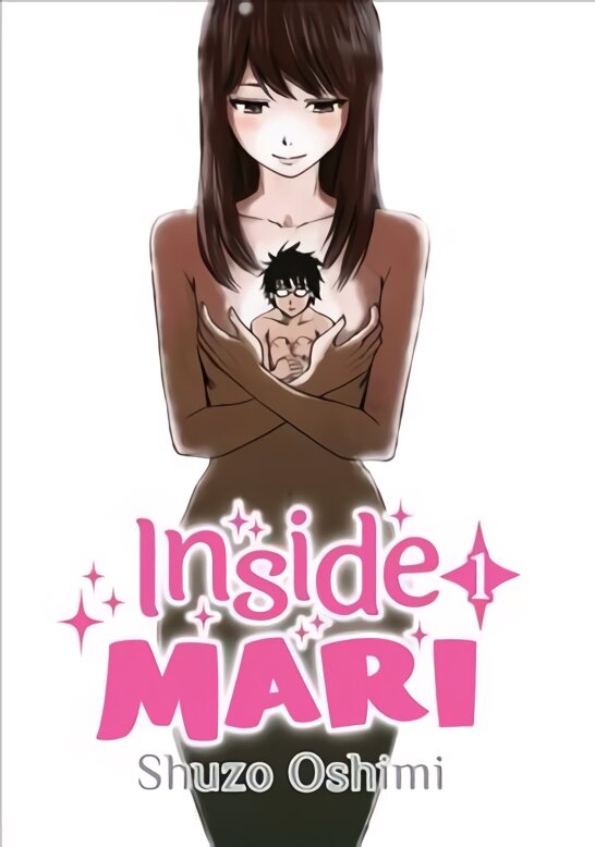 Inside Mari, Volume 1 kaina ir informacija | Fantastinės, mistinės knygos | pigu.lt
