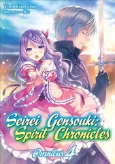 Seirei Gensouki: Spirit Chronicles: Omnibus 4 цена и информация | Фантастика, фэнтези | pigu.lt