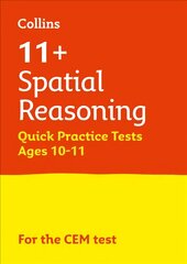 11plus Spatial Reasoning Quick Practice Tests Age 10-11 (Year 6): For the 2023 Cem Tests kaina ir informacija | Knygos paaugliams ir jaunimui | pigu.lt