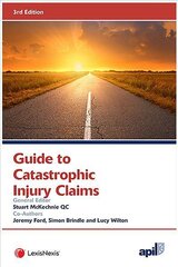 APIL Guide to Catastrophic Injury Claims 3rd edition kaina ir informacija | Ekonomikos knygos | pigu.lt