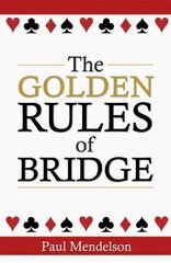 Golden Rules Of Bridge цена и информация | Книги о питании и здоровом образе жизни | pigu.lt