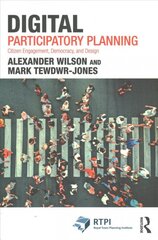 Digital Participatory Planning: Citizen Engagement, Democracy, and Design kaina ir informacija | Socialinių mokslų knygos | pigu.lt