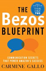 Bezos Blueprint: Communication Secrets that Power Amazon's Success kaina ir informacija | Ekonomikos knygos | pigu.lt