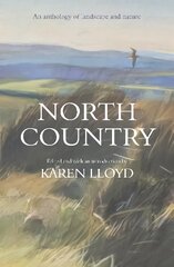 North Country: An anthology of landscape and nature цена и информация | Книги для подростков и молодежи | pigu.lt