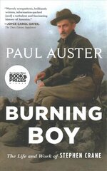 Burning Boy: The Life and Work of Stephen Crane kaina ir informacija | Biografijos, autobiografijos, memuarai | pigu.lt