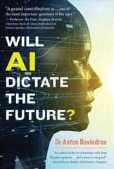 Will AI Dictate the Future? kaina ir informacija | Ekonomikos knygos | pigu.lt