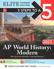 5 Steps to a 5: AP World History: Modern 2023 Elite Student Edition kaina ir informacija | Lavinamosios knygos | pigu.lt