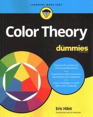 Color Theory For Dummies kaina ir informacija | Knygos apie meną | pigu.lt