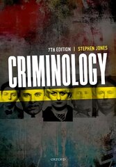 Criminology 7th Revised edition цена и информация | Книги по социальным наукам | pigu.lt