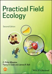 Practical Field Ecology 2nd Edition: A Project Guide 2nd Edition kaina ir informacija | Socialinių mokslų knygos | pigu.lt