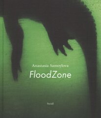 Anastasia Samoylova: FloodZone цена и информация | Книги по фотографии | pigu.lt